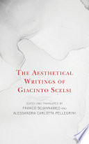 The Aesthetical Writings of Giacinto Scelsi /