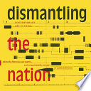 Dismantling the nation : contemporary art in Chile /