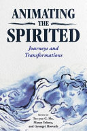 Animating the spirited : journeys and transformations /