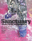 Sanctuary : Britain's artists and their studios /