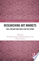 Researching art markets : past, present and tools for the future /