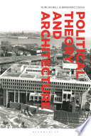 Political theory and architecture /