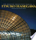 Itsuko Hasegawa : selected and current works /