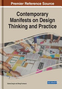 Contemporary manifests on design thinking and practice /