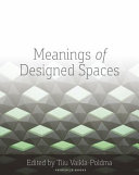 Meanings of designed spaces /