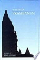 In praise of Prambanan : Dutch essays on the Loro Jonggrang temple complex /
