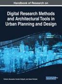 Digital research methods and architectural tools in urban planning and design /