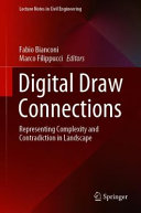 Digital draw connections : representing complexity and contradiction in landscape /
