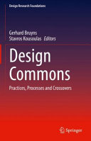 Design commons : practices, processes and crossovers /