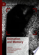 Animation and memory /