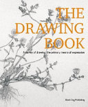 The drawing book : a survey of drawing, the primary means of expression /
