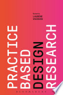 Practice based design research /