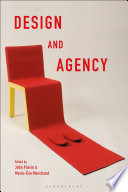 Design and agency : critical perspectives on identities, histories, and practices /