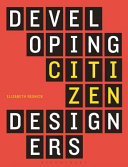 Developing citizen designers /