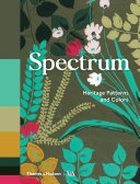 Spectrum : heritage patterns and colours /