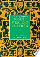 The Cambridge history of western textiles /