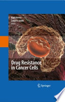 Drug resistance in cancer cells /