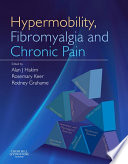 Hypermobility, fibromyalgia, and chronic pain /