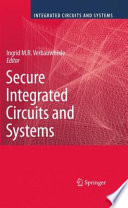 Secure integrated circuits and systems /