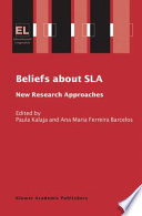 Beliefs about SLA : new research approaches /