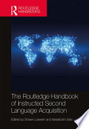 The Routledge handbook of instructed second language acquisition /