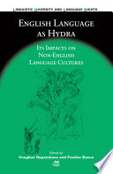 English language as hydra : its impacts on non-English language cultures /