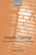 Prosodic typology : the phonology of intonation and phrasing /