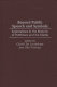 Beyond public speech and symbols : explorations in the rhetoric of politicians and the media /