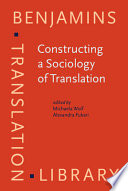 Constructing a sociology of translation /
