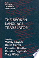 The spoken language translator /