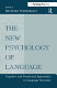 The new psychology of language : cognitive and functional approaches to language structure /