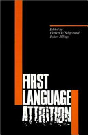 First language attrition /