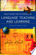 Routledge encyclopedia of language teaching and learning /