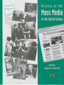 History of the mass media in the United States : an encyclopedia /
