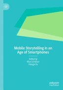 Mobile storytelling in an age of smartphones /