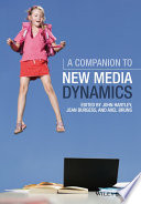 A companion to new media dynamics /