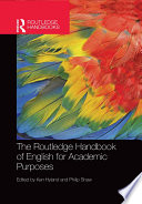 The Routledge handbook of English for academic purposes /