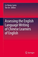 Assessing the English language writing of Chinese learners of English /