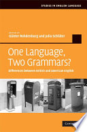 One language, two grammars? : differences between British and American English /