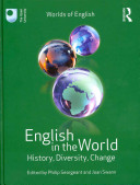 English in the world : history, diversity, change /