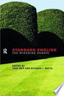 Standard English : the widening debate /