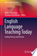 English language teaching today : linking theory and practice /