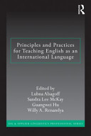 Principles and practices for teaching English as an international language /
