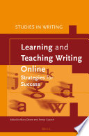 Learning and teaching writing online : strategies for success /