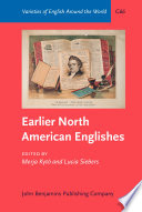 Earlier North American Englishes /