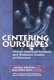 Centering ourselves : African American feminist and womanist studies of discourse /