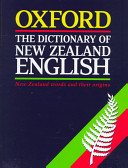The dictionary of New Zealand English : a dictionary of New Zealandisms on historical principles /