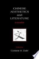 Chinese aesthetics and literature : a reader /