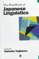 The handbook of Japanese linguistics /