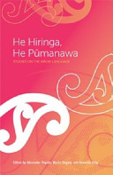 He Hiringa, He Pūmanawa : studies on the Māori Language in honour of Ray Harlow /
